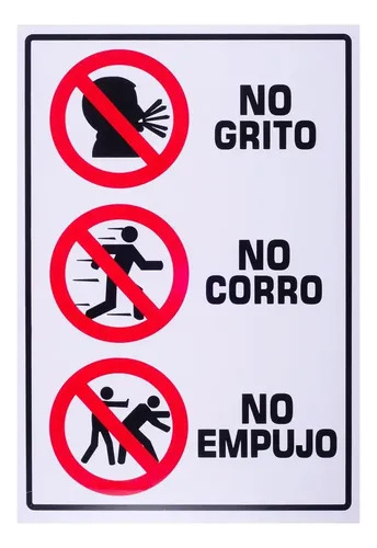 SEÑALAMIENTO DE NO GRITO, NO CORRO, NO EMPUJO